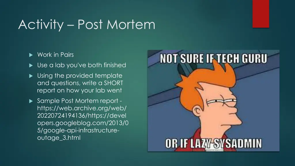 activity post mortem