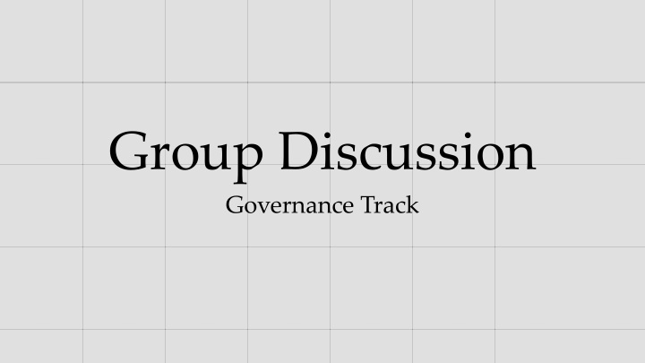 group discussion governance track