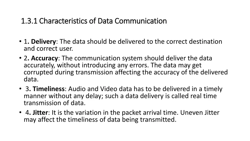 1 3 1 1 3 1 characteristics of data communication