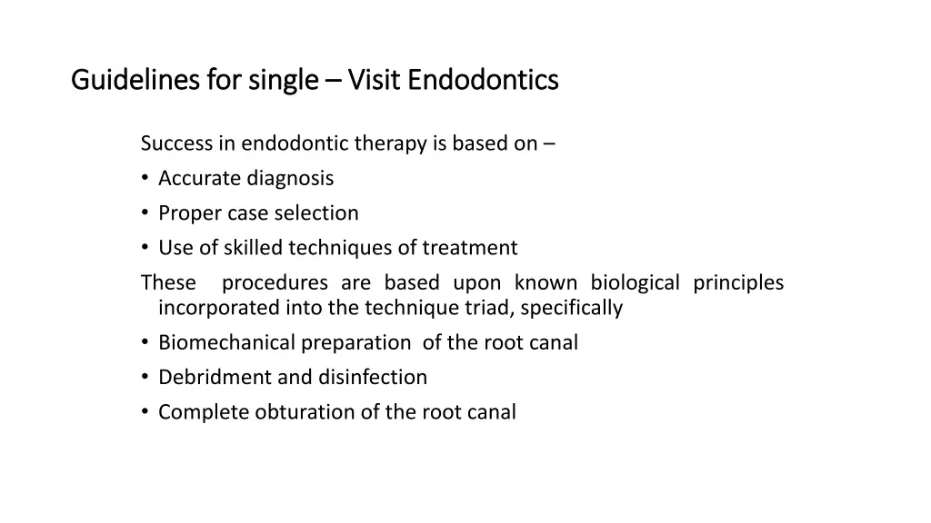 guidelines for single guidelines for single visit
