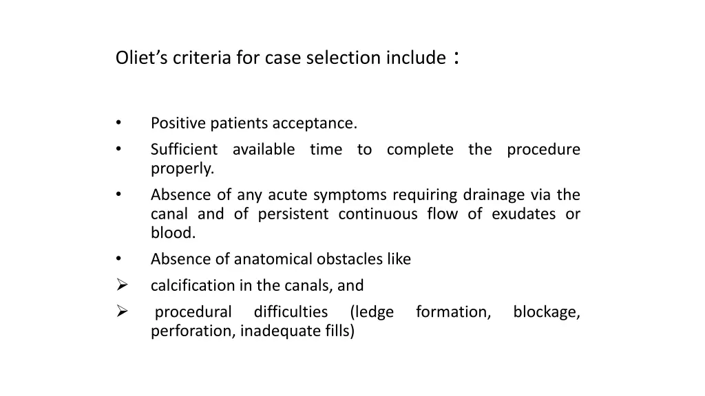 oliet s criteria for case selection include