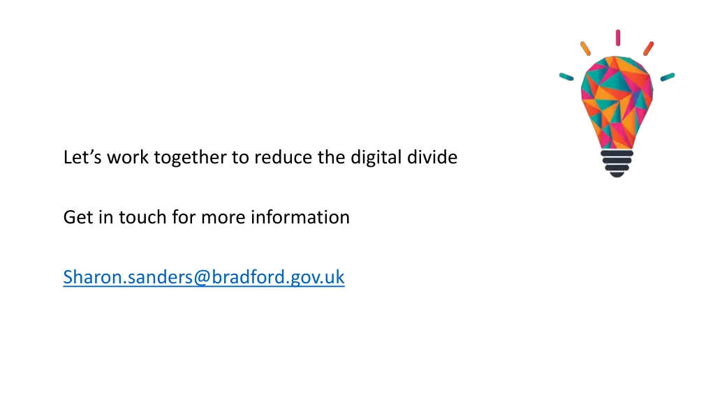 let s work together to reduce the digital divide