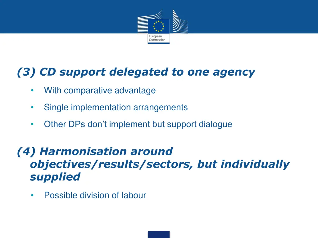 3 cd support delegated to one agency