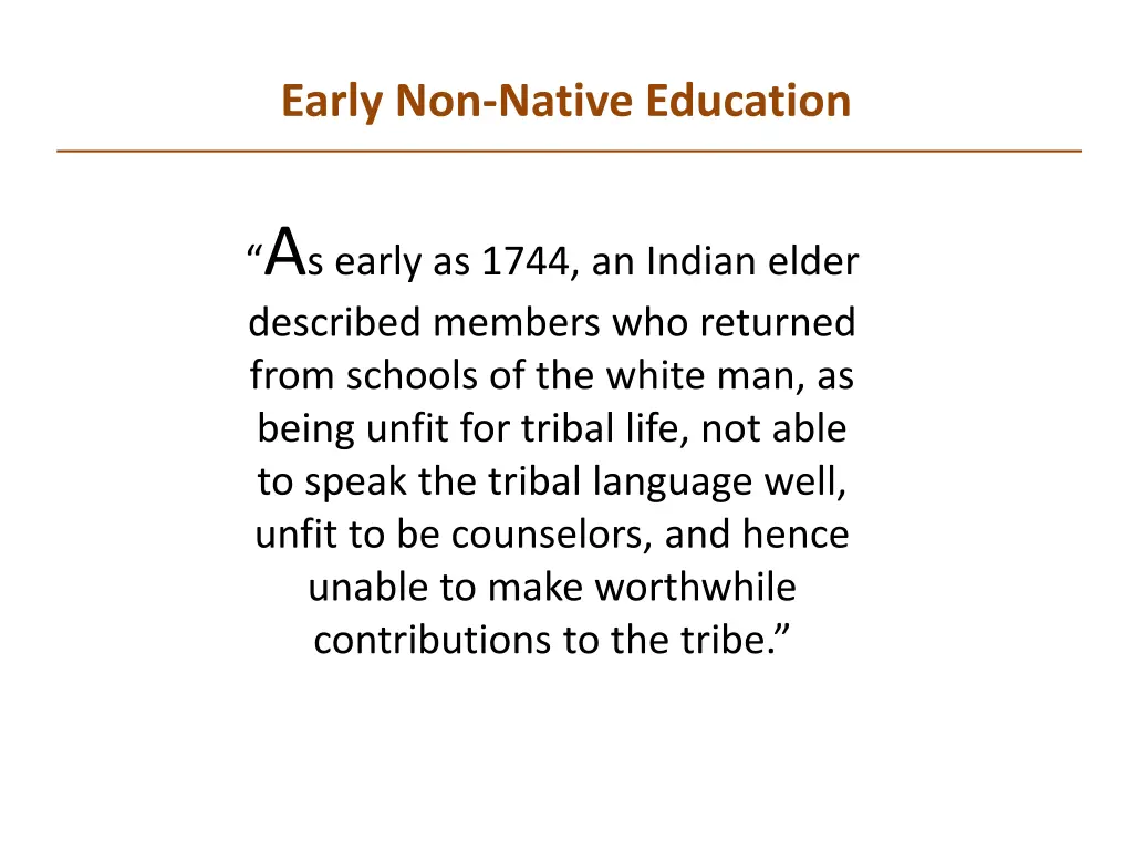 early non native education