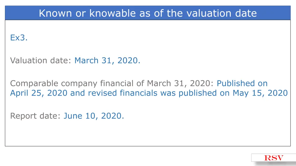known or knowable as of the valuation date 2