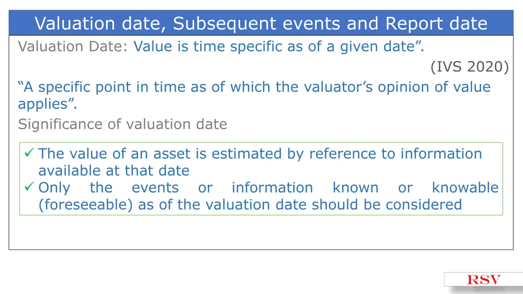 valuation date subsequent events and report date