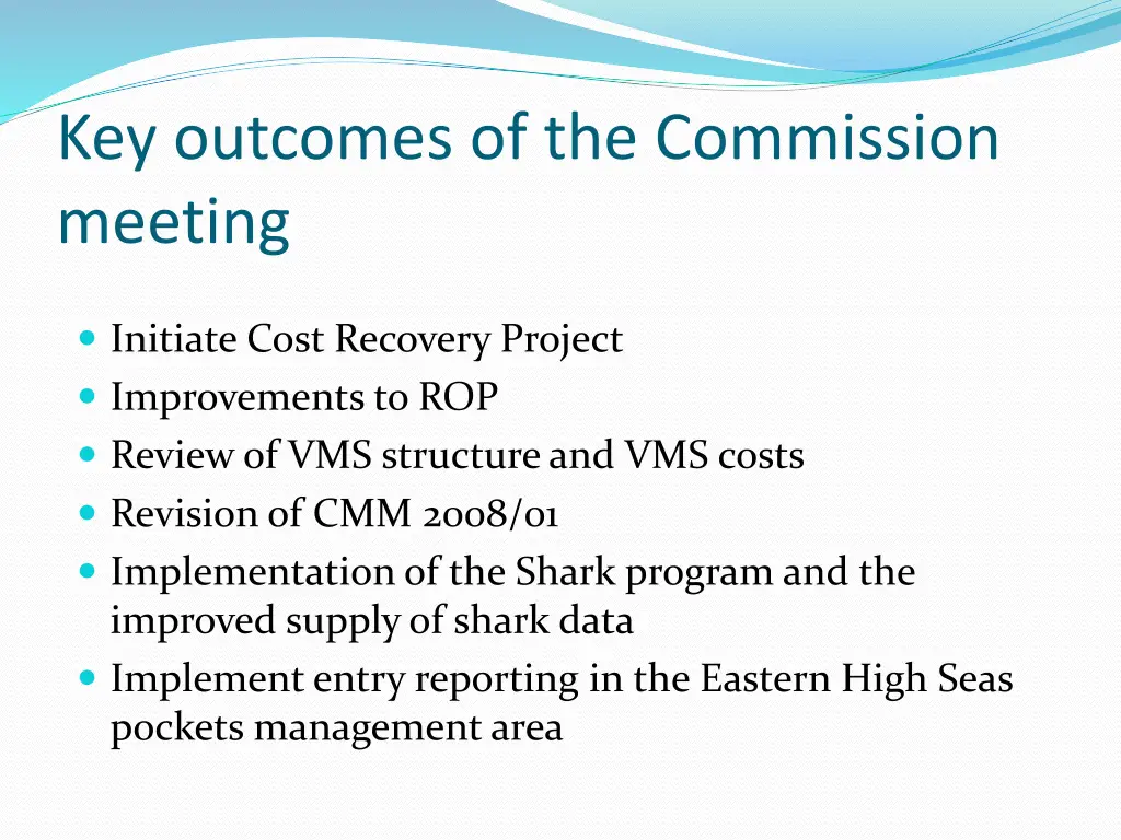 key outcomes of the commission meeting