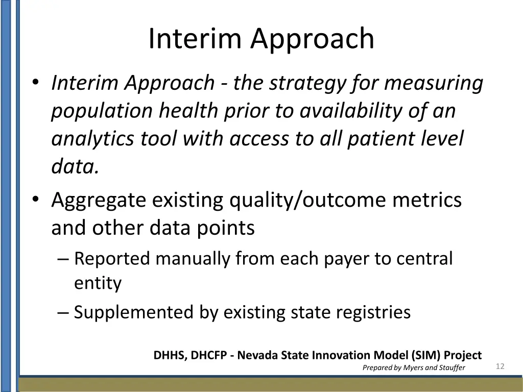 interim approach 1
