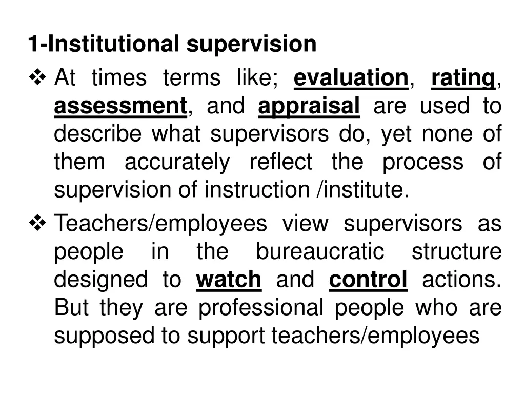 1 institutional supervision at times terms like