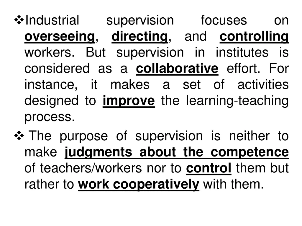 industrial overseeing workers but supervision