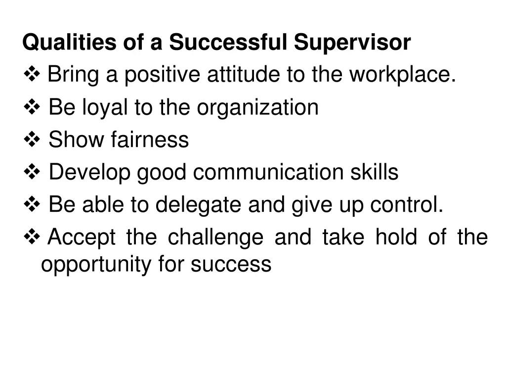 qualities of a successful supervisor bring