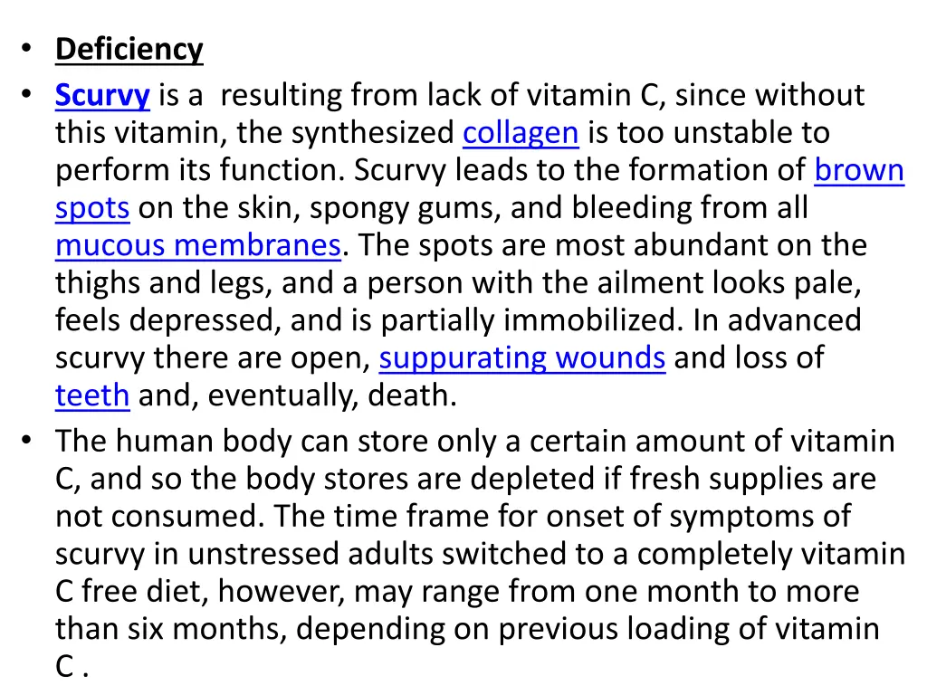deficiency scurvy is a resulting from lack