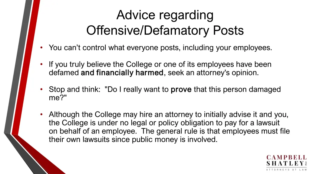 advice regarding offensive defamatory posts