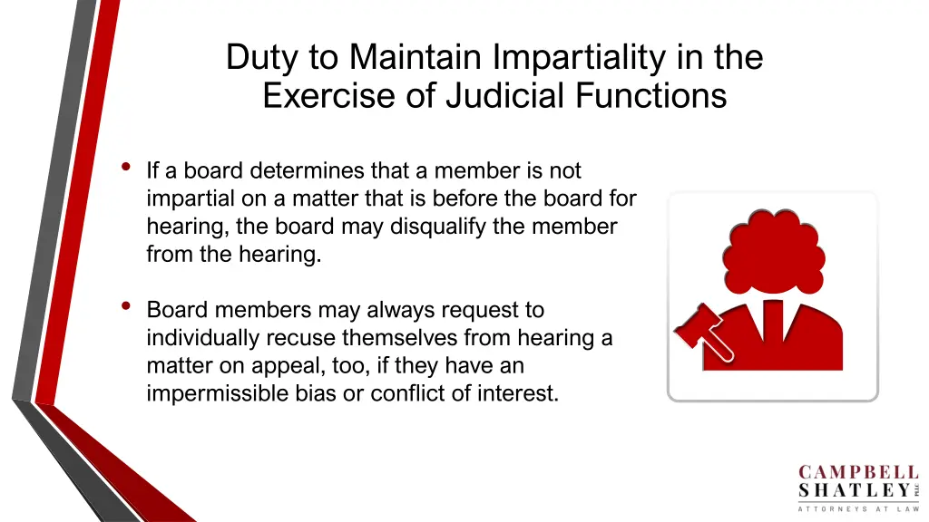 duty to maintain impartiality in the exercise 3