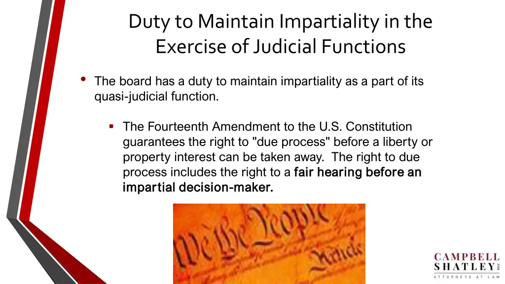 duty to maintain impartiality in the exercise