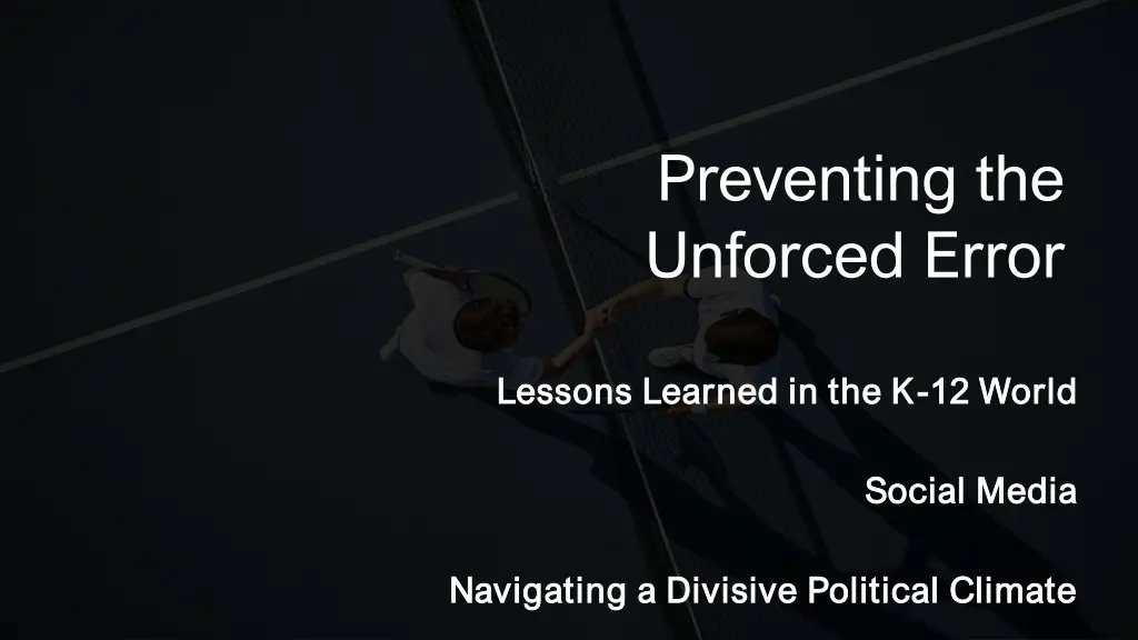 preventing the unforced error