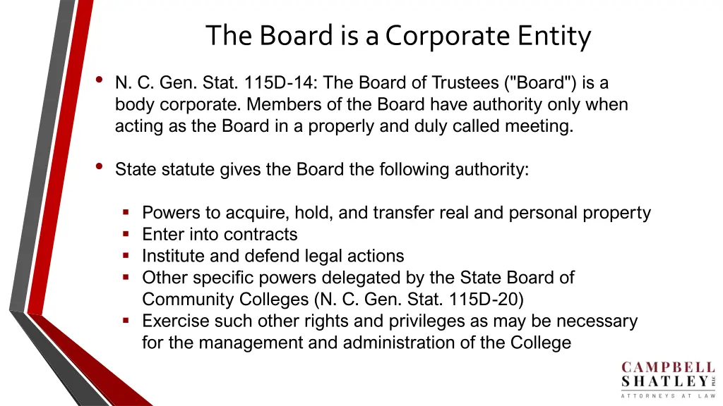 the board is a corporate entity
