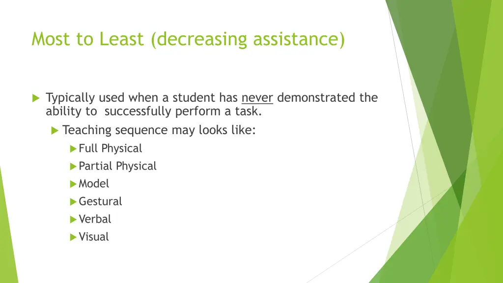 most to least decreasing assistance
