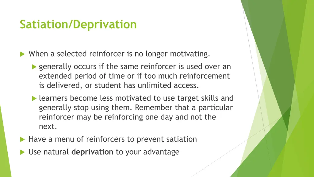 satiation deprivation