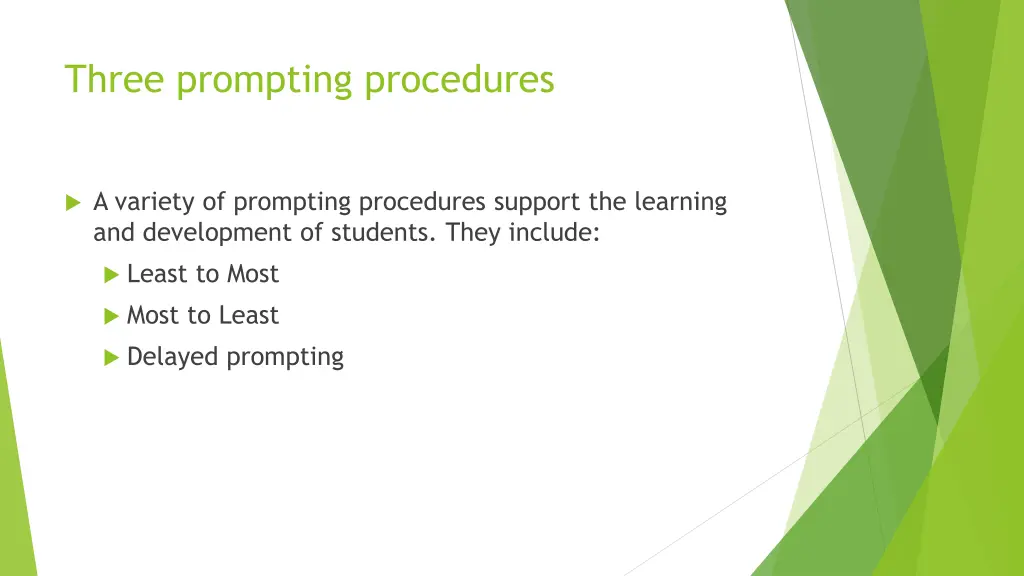 three prompting procedures