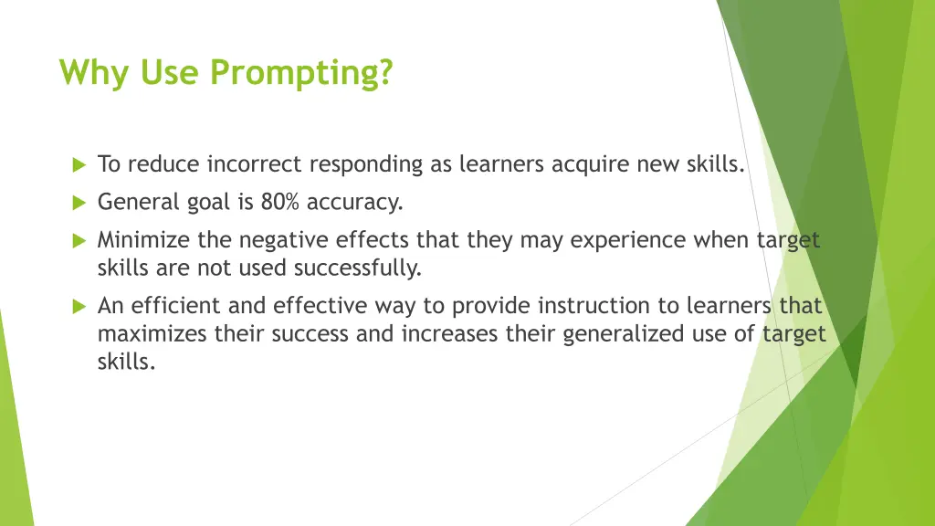 why use prompting