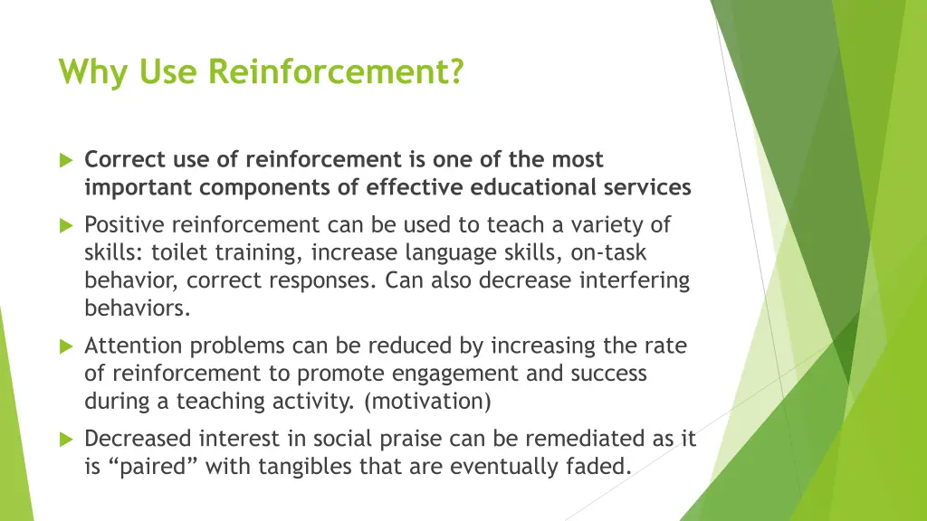 why use reinforcement