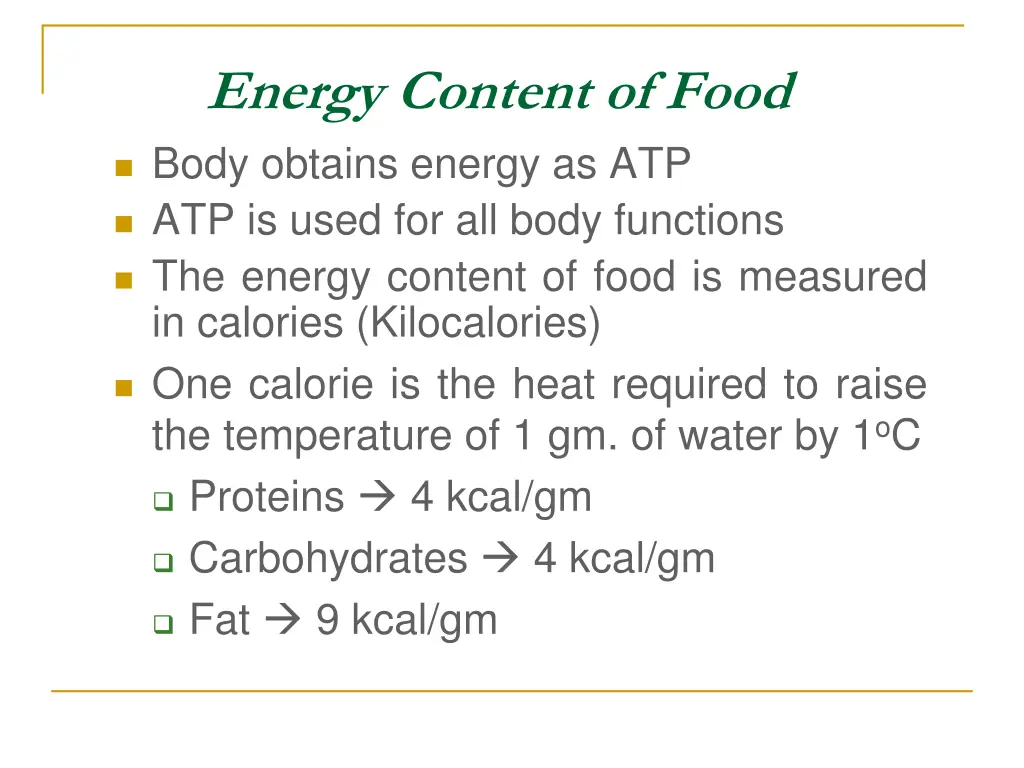 energy content of food body obtains energy
