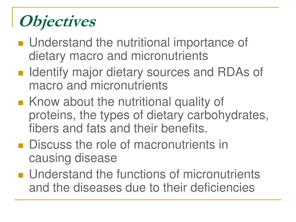 objectives understand the nutritional importance