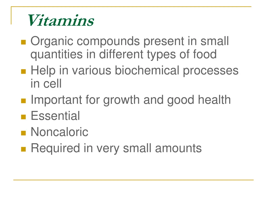 vitamins organic compounds present in small