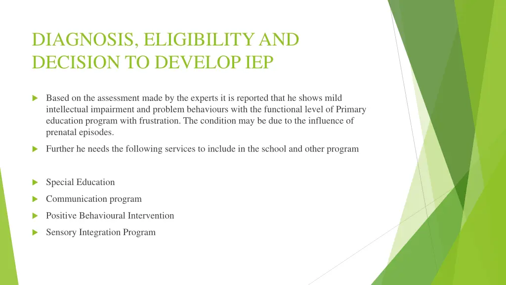diagnosis eligibility and decision to develop iep