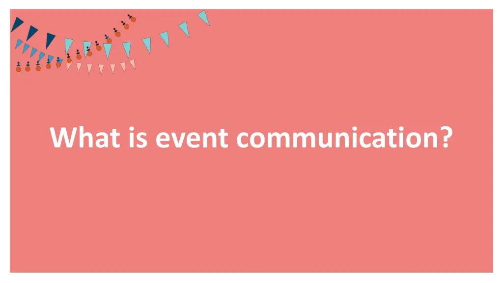 what is event communication