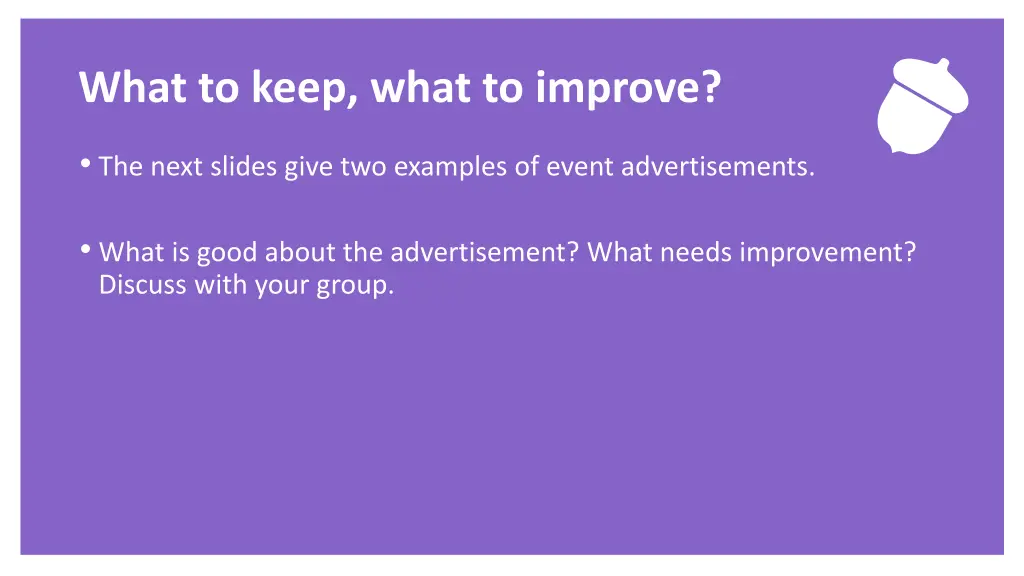 what to keep what to improve