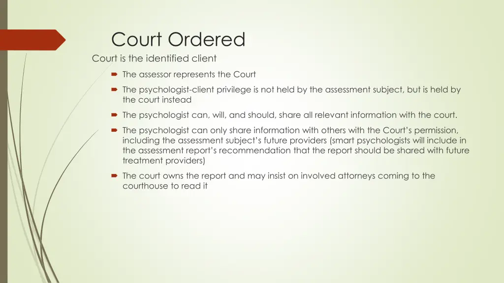 court ordered court is the identified client