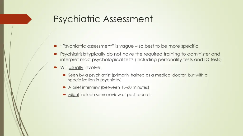 psychiatric assessment
