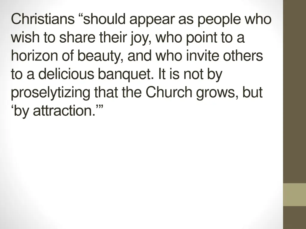 christians should appear as people who wish