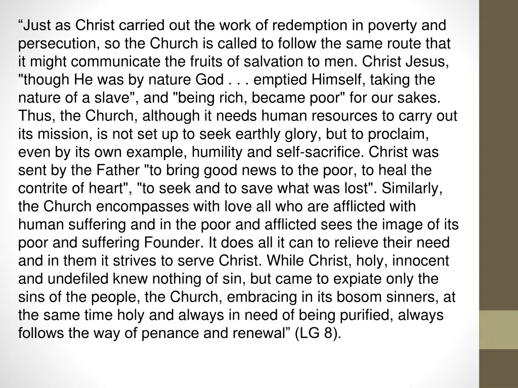 just as christ carried out the work of redemption