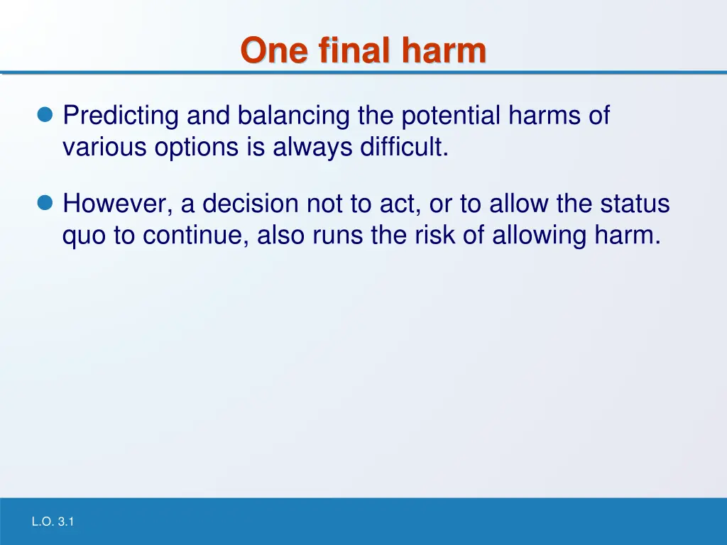 one final harm