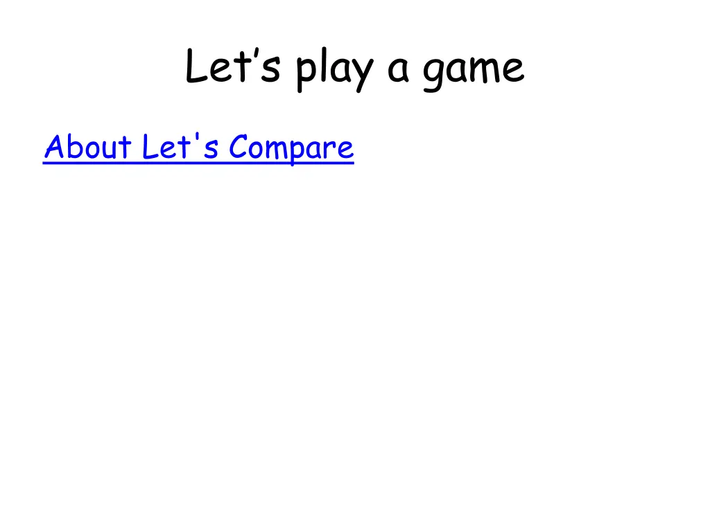 let s play a game