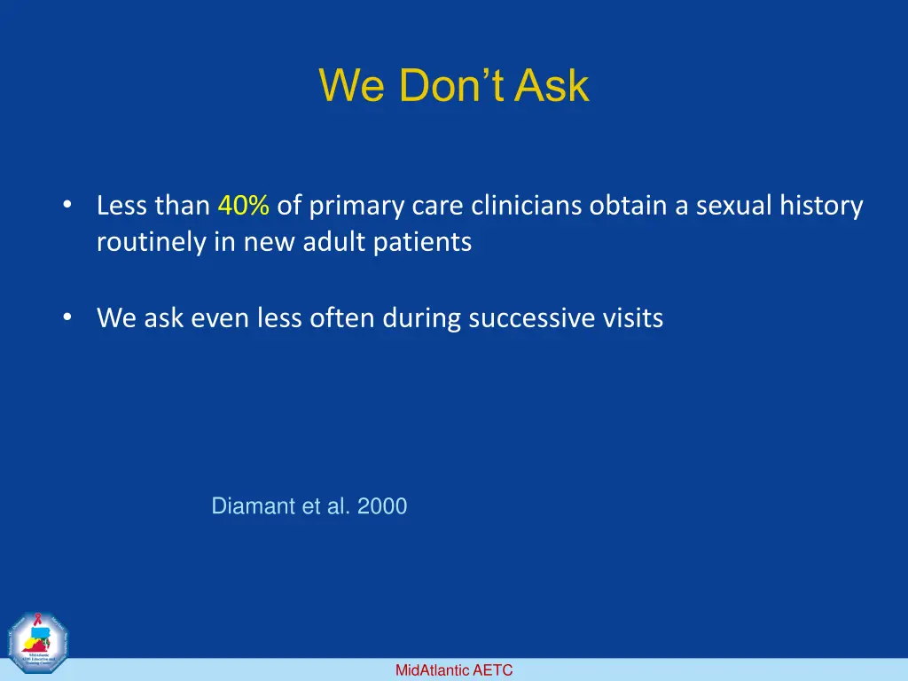 we don t ask