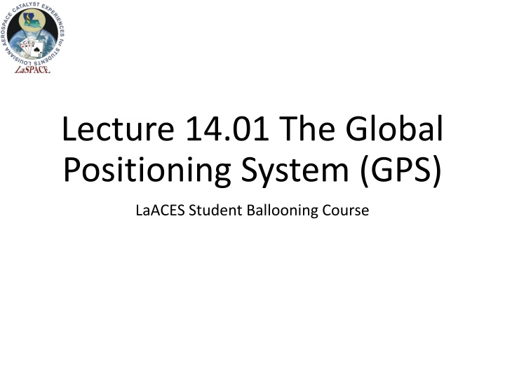 lecture 14 01 the global positioning system gps