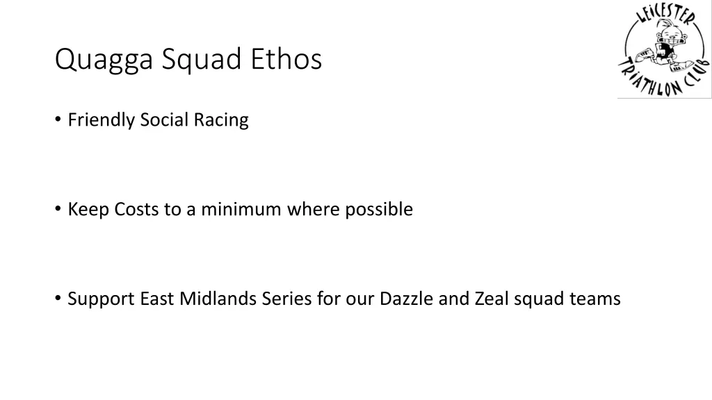 quagga squad ethos