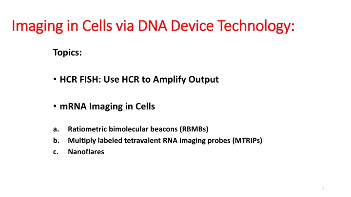 imaging in cells via dna device technology