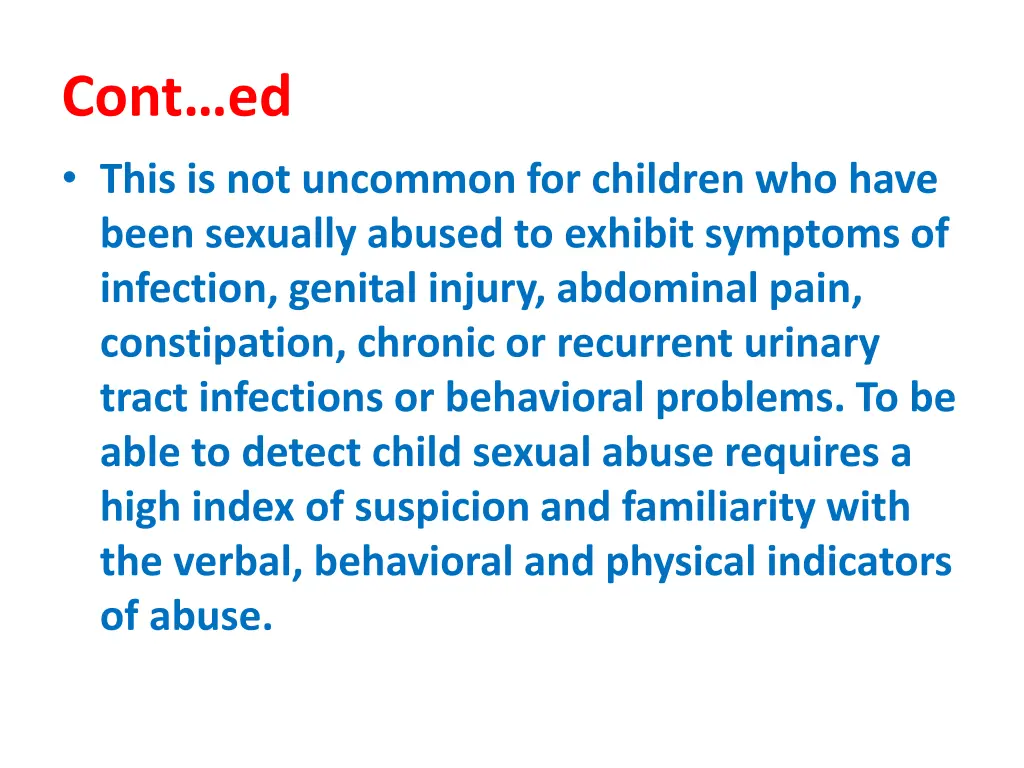 cont ed this is not uncommon for children