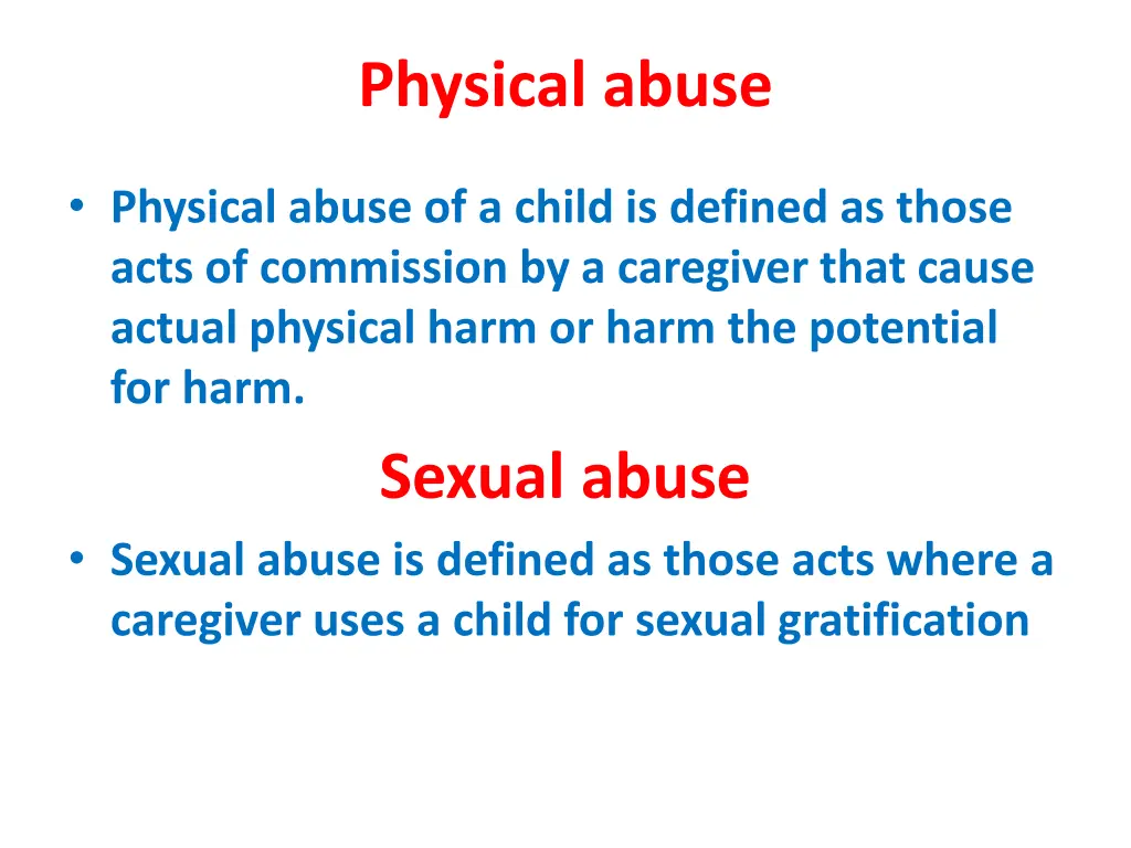 physical abuse