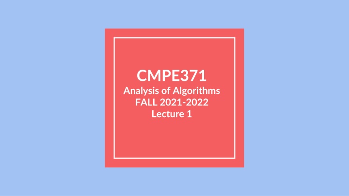 cmpe371 analysis of algorithms fall 2021 2022