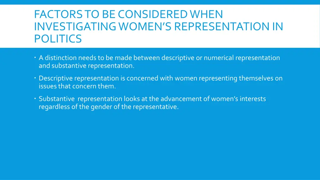 factors to be considered when investigating women