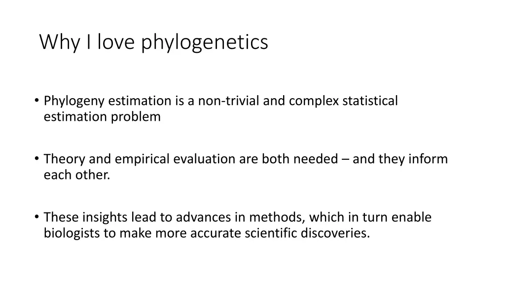 why i love phylogenetics