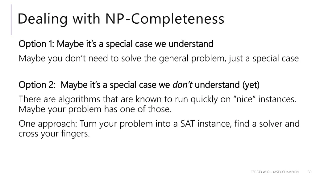 dealing with np completeness