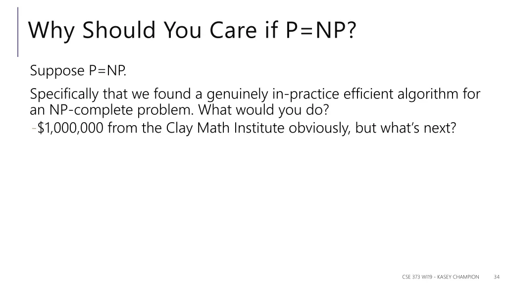 why should you care if p np