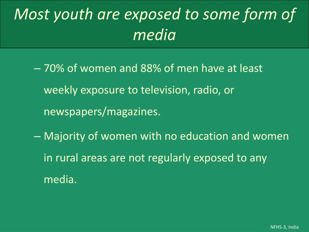 most youth are exposed to some form of media